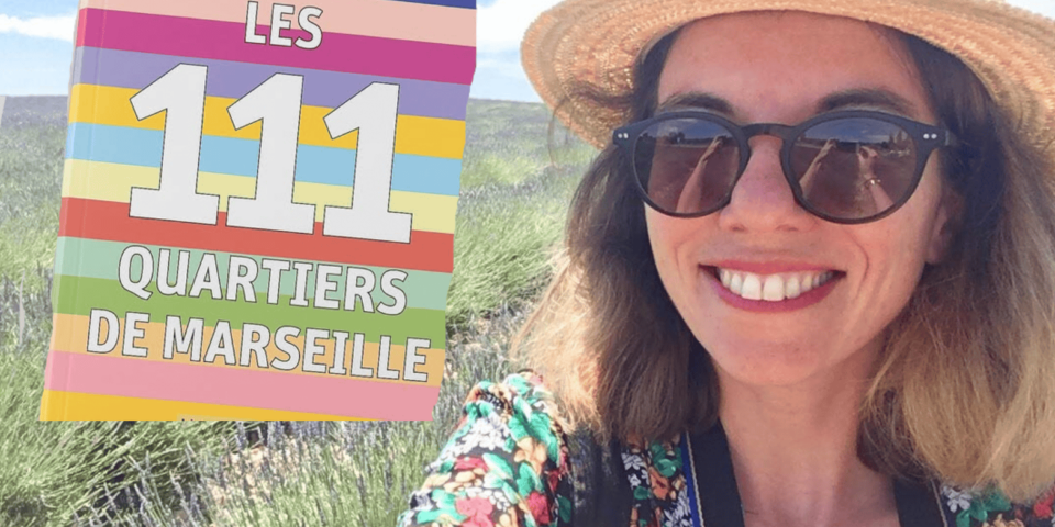 111 quartiers de Marseille, quartiers de Marseille, Visiter Marseille, Guide Marseille, Visite Guidée Marseille