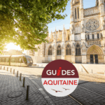 Guide Aquitaine, Visiter Bordeaux, Guide Bordeaux